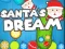 თამაში Santa's Dream ონლაინ