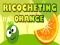 თამაში Ricocheting Orange ონლაინ