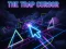 თამაში The Trap Cursor ონლაინ