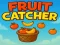 თამაში Fruit catcher ონლაინ