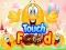 თამაში Touch Food ონლაინ