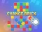 თამაში Change Brick ონლაინ