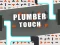 თამაში Plumber touch ონლაინ