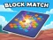 თამაში Block Match ონლაინ