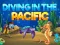 თამაში Diving In The Pacific ონლაინ