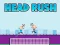 თამაში Head Rush ონლაინ