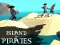 თამაში Island Of Pirates ონლაინ