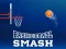 თამაში Basketball Smash ონლაინ