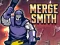 თამაში Merge Smith ონლაინ