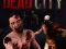 თამაში Dead City ონლაინ