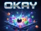 თამაში Okay ონლაინ
