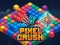 თამაში Pixel Crush ონლაინ