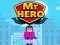 თამაში Mr Hero ონლაინ