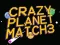 თამაში Crazy Planet Match 3 ონლაინ