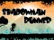 თამაში Shadowman Runner ონლაინ