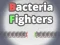 თამაში Bacteria Fighters ონლაინ