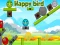 თამაში Happy Bird ონლაინ