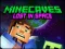 თამაში Minecaves Lost in Space ონლაინ