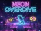 თამაში Neon Overdrive ონლაინ