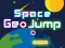 თამაში Space Geo Jump ონლაინ