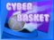 თამაში Cyber Basket ონლაინ
