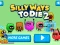 თამაში Silly Ways to Die 2 ონლაინ