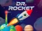 თამაში Dr. Rocket ონლაინ
