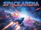 თამაში Space Arena ონლაინ