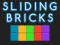 თამაში Sliding bricks ონლაინ