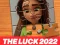 თამაში the luck 2022 Jigsaw Puzzle ონლაინ