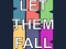 თამაში Let them fall ონლაინ