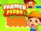თამაში Farmer Pedro ონლაინ