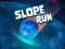 თამაში Slope Run ონლაინ