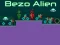 თამაში Bezo Alien ონლაინ