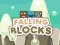 თამაში Falling Blocks ონლაინ