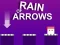 თამაში Rain of Arrows ონლაინ