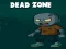 თამაში Dead Zone ონლაინ