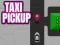 თამაში Taxi Pickup ონლაინ