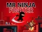 თამაში Mr Ninja Fighter ონლაინ