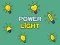 თამაში Power Light ონლაინ