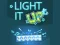 თამაში Light It Up ონლაინ