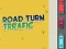 თამაში Road Turn Trrafic ონლაინ