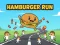 თამაში Hamburger Run ონლაინ