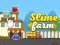 თამაში Slime Farm ონლაინ
