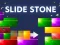 თამაში Slide Stone ონლაინ