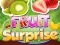თამაში Fruit Surprise ონლაინ