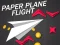 თამაში Paper Plane Flight ონლაინ