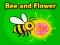 თამაში Bee and Flower ონლაინ