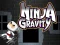 თამაში Ninja Gravity ონლაინ