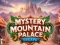 თამაში Mystery Mountain Palace Escape ონლაინ